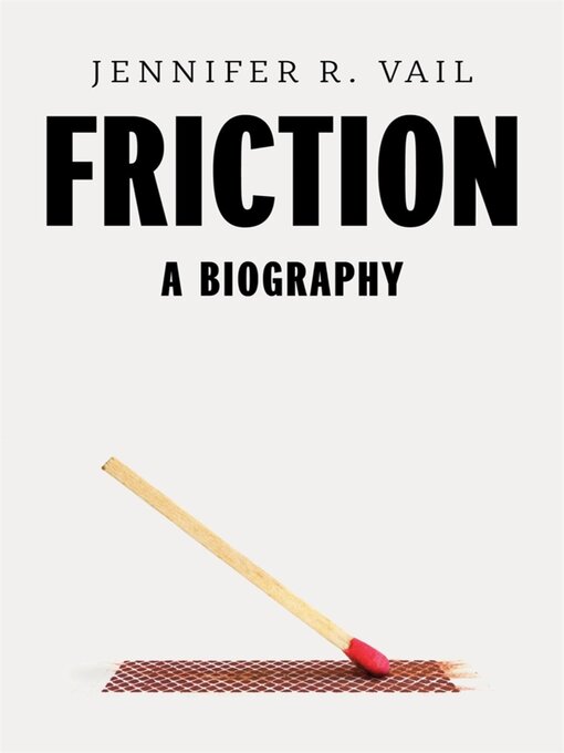 Title details for Friction by Jennifer R. Vail - Wait list